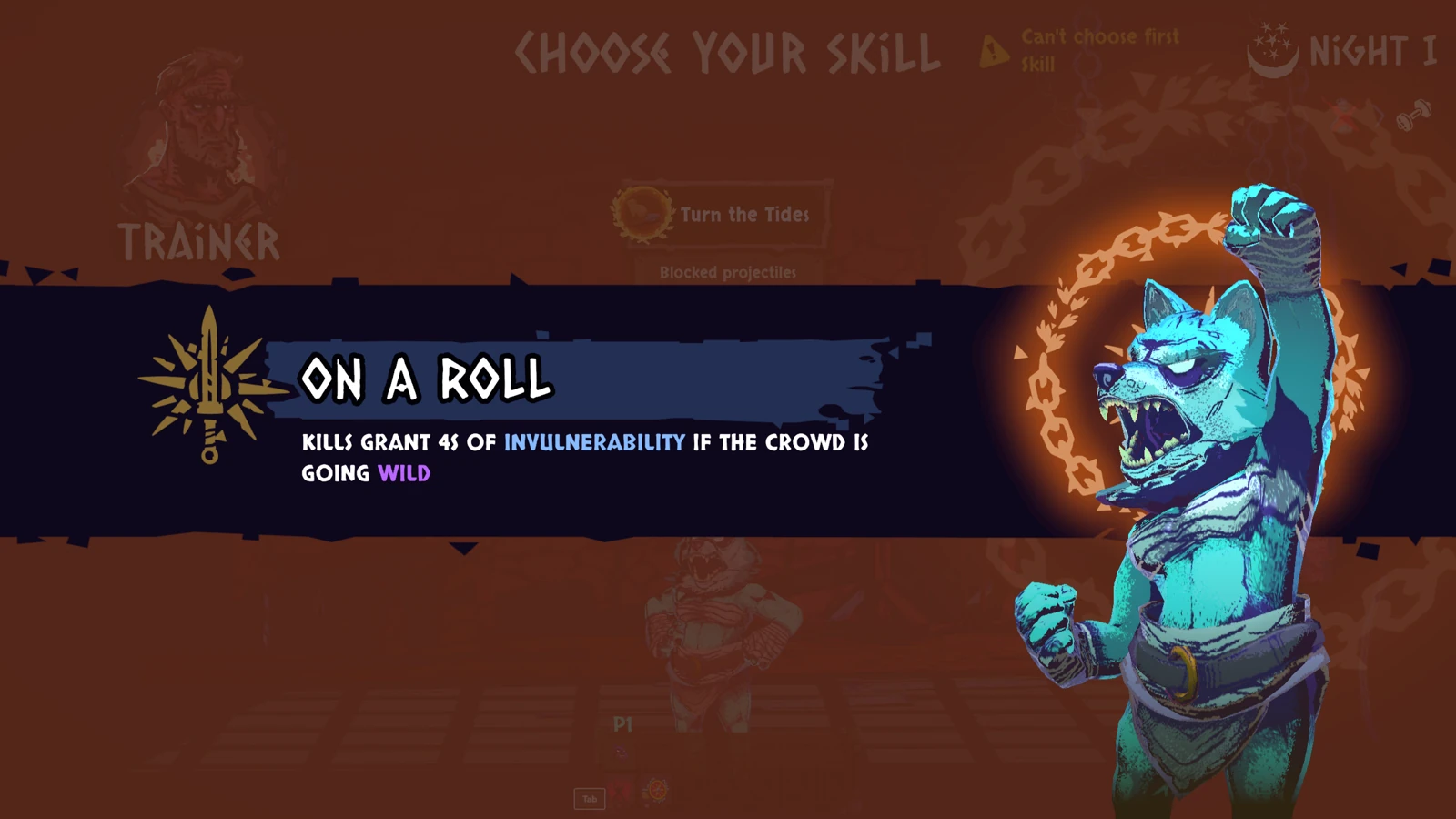 On the skill screen, read the condition after the reward. This On a Roll card ties its invulnerability to the crowd going wild.